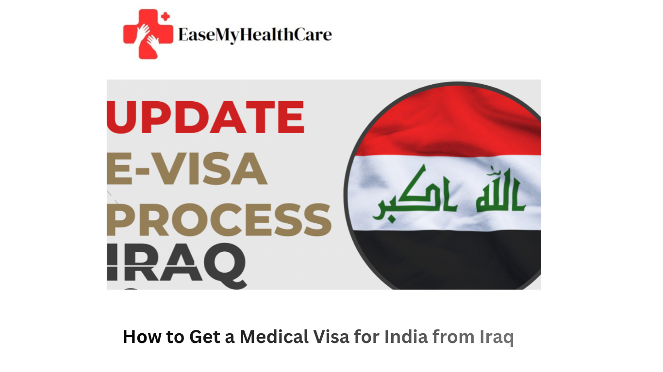 How to Get a Medical Visa for India from Iraq